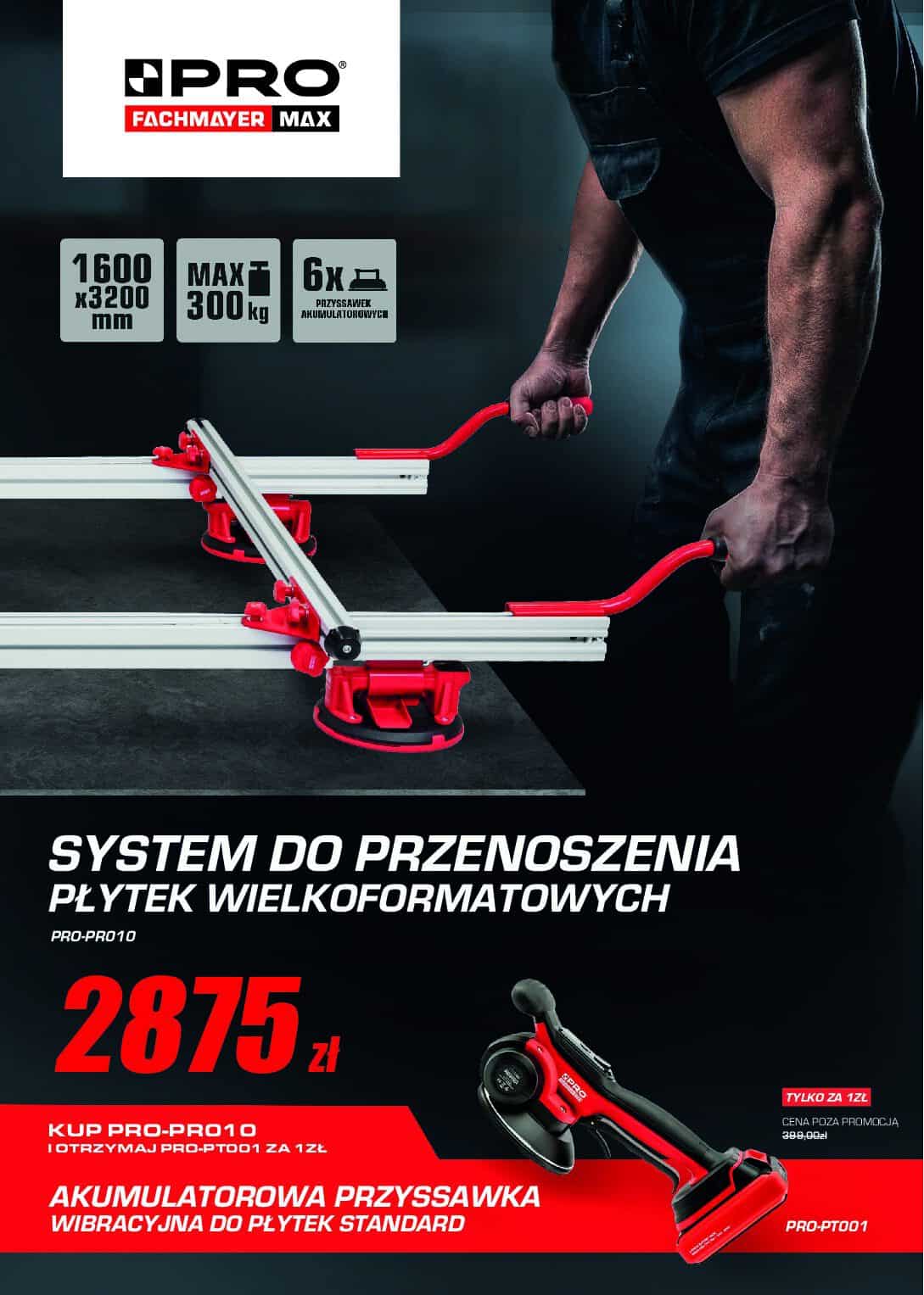 Strona główna - Centrum Narzędziowe i BHP Poznań 63 System do przenoszenia płytek wielkoformatowych 6 przyssawek PRO-PR010 gratis przyssawka wibrująca o wartości 399 zł!!!