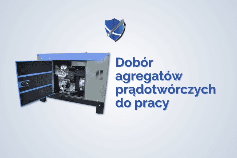 dobór agregatu prądotwórczego