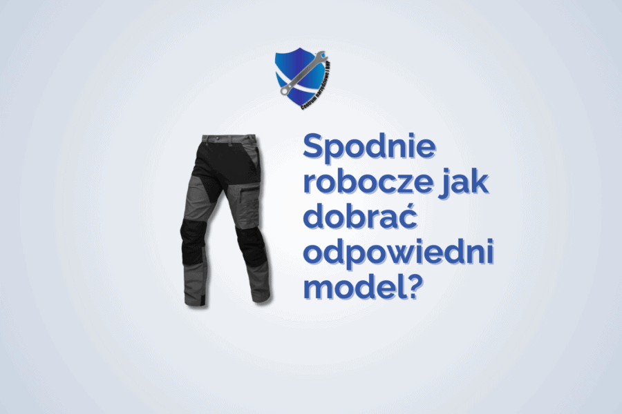 Spodnie robocze BHP